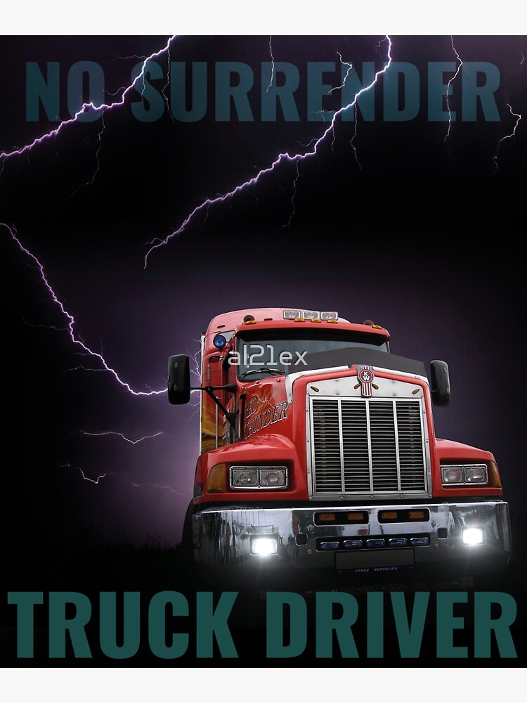 TRUCKER ICE ROAD ALASKA, GIFT FOR TRUCKERS, GIFT FOR TRUCK DRIVERS, ICE  ROAD ALASKA Poster for Sale by al21ex