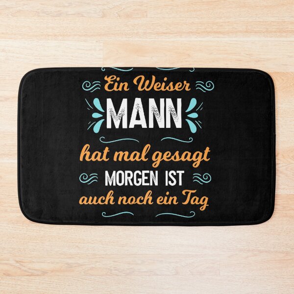 Item preview, A Wise Man Once Said I Don't Care German Funny designed and sold by Shirtey.