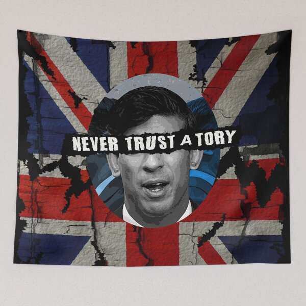 Item preview, NEVER TRUST A TORY designed and sold by Paparaw.