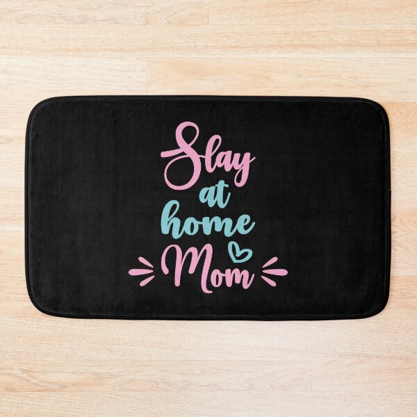 Item preview, Slay at home mom funny cute mother quote designed and sold by absolutdesign.