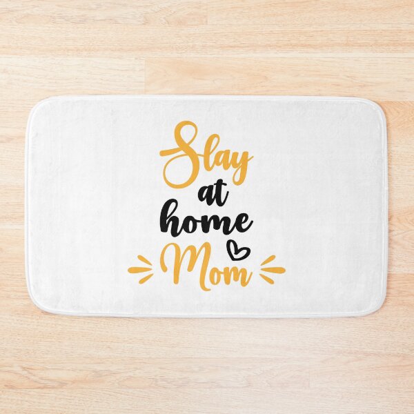 Item preview, Slay at home mom funny cute mother quote designed and sold by absolutdesign.