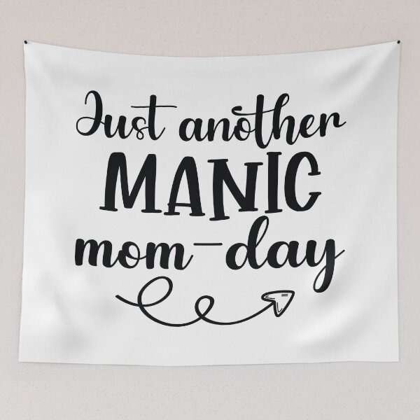Item preview, Just another manic mom-day funny cute mother quote designed and sold by absolutdesign.