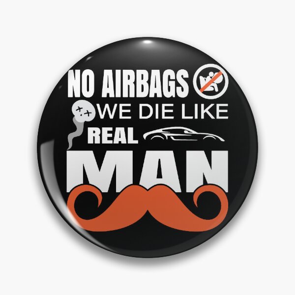 Item preview, WARNING No AirBags we die like real men designed and sold by ZXSEAVBNM.