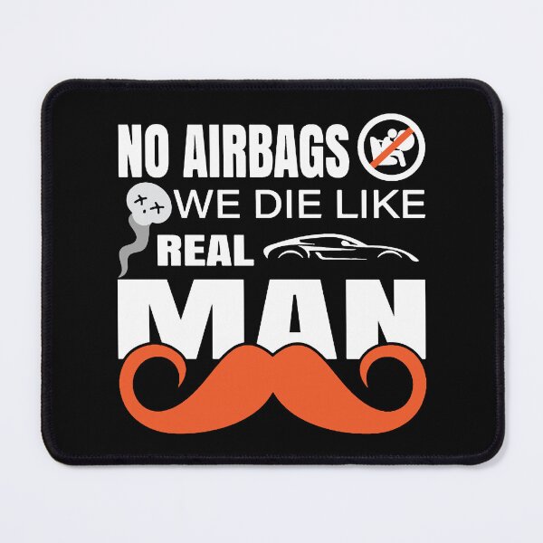 Item preview, WARNING No AirBags we die like real men designed and sold by ZXSEAVBNM.