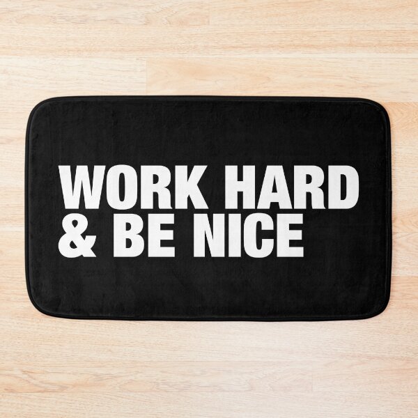 Item preview, Work Hard and Be Nice. designed and sold by CityNoir.