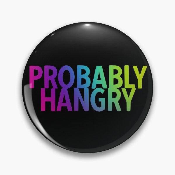 Item preview, Probably Hangry  designed and sold by FunCarStickers.