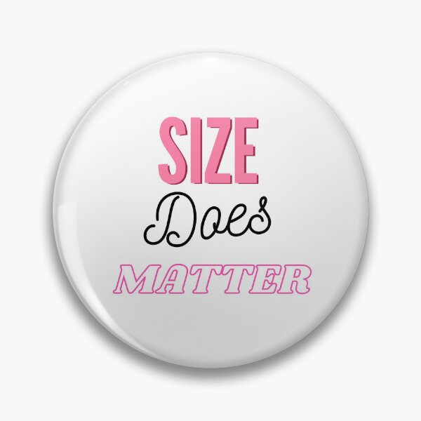 Item preview, Size Does Matter - WH designed and sold by RichieRoser.