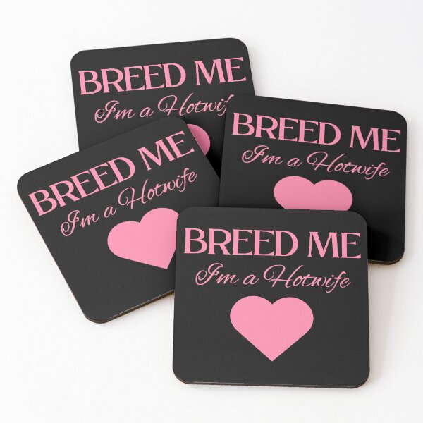 Item preview, Breed Me, I'm a Hotwife - PK designed and sold by RichieRoser.