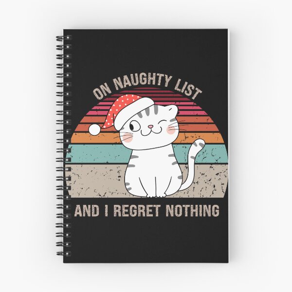 Item preview, On Naughty List And Regret Nothing Cat designed and sold by PRINYOS.