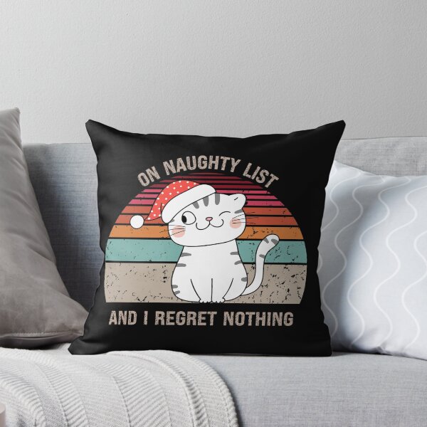 Item preview, On Naughty List And Regret Nothing Cat designed and sold by PRINYOS.