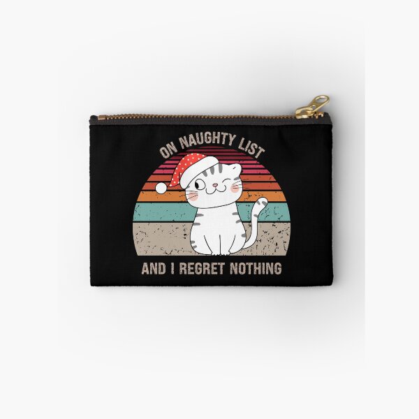 Item preview, On Naughty List And Regret Nothing Cat designed and sold by PRINYOS.