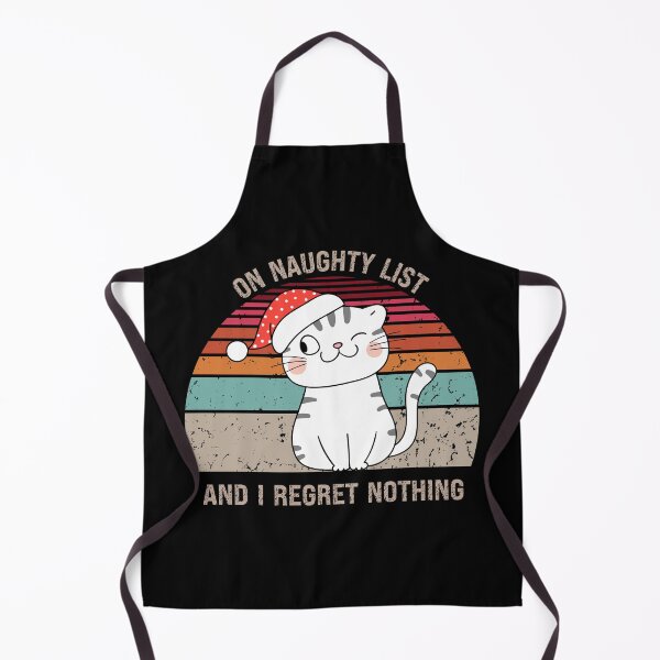 Item preview, On Naughty List And Regret Nothing Cat designed and sold by PRINYOS.