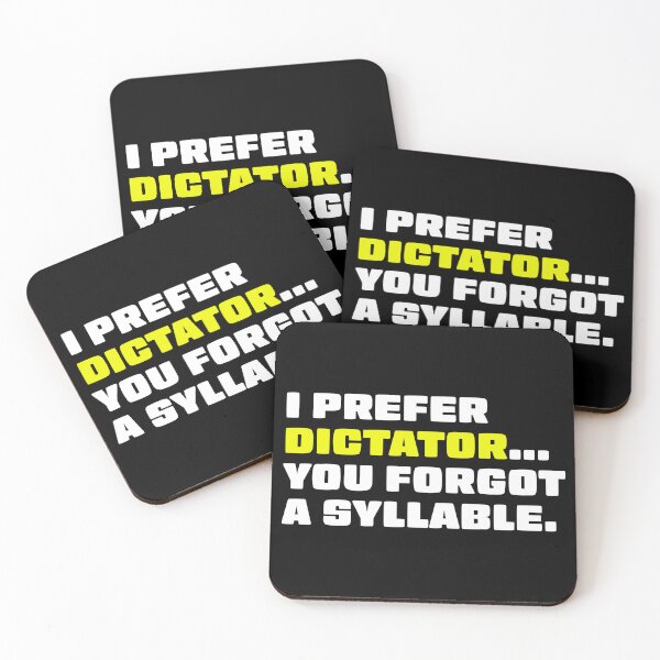 Item preview, I Prefer Dictator You Forgot a Syllable Phrase designed and sold by srgreen.