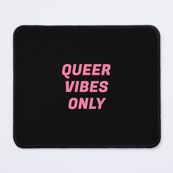 Item preview, Queer Vibes Only pink text designed and sold by Inspirationmotivation.