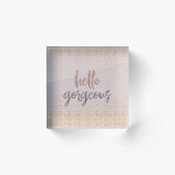 Hello Gorgeous Lilac Periwinkle Rose Gold Confetti Acrylic Block
