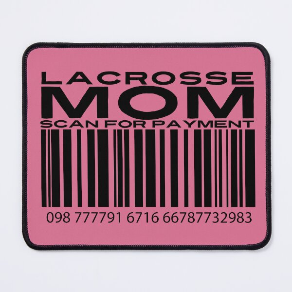 Item preview, Lacrosse Mom Scan For Payment | Lax Parent | Lacrosse Parent (White Lettering Available) designed and sold by Wavecrest Wearables.