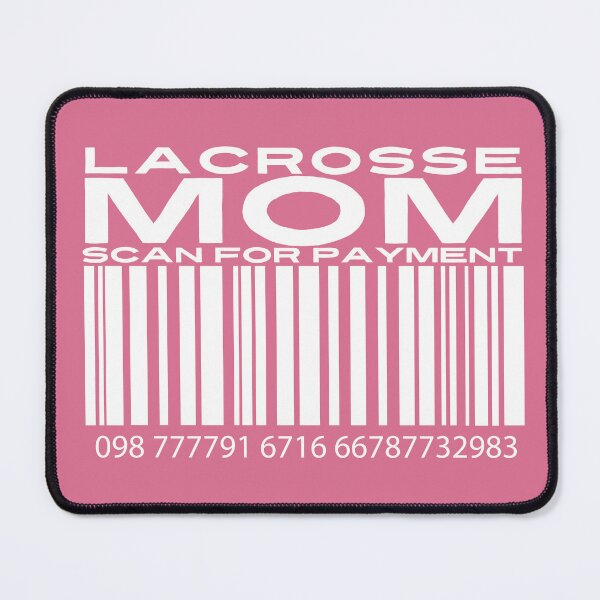 Item preview, Lacrosse Mom Scan For Payment | Lax Parent | Lacrosse Parent (Black Lettering Available) designed and sold by Wavecrest Wearables.