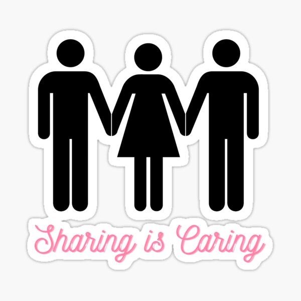 Item preview, Sharing is Caring designed and sold by RichieRoser.
