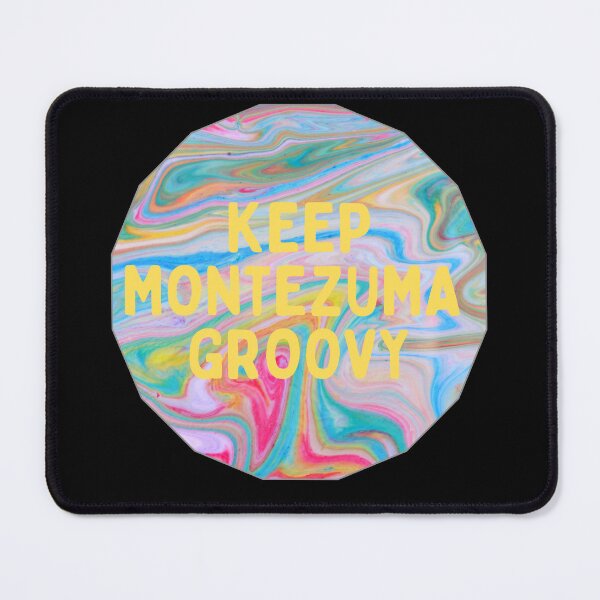 Item preview, Keep Montezuma groovy!, designed and sold by NordicBerry.