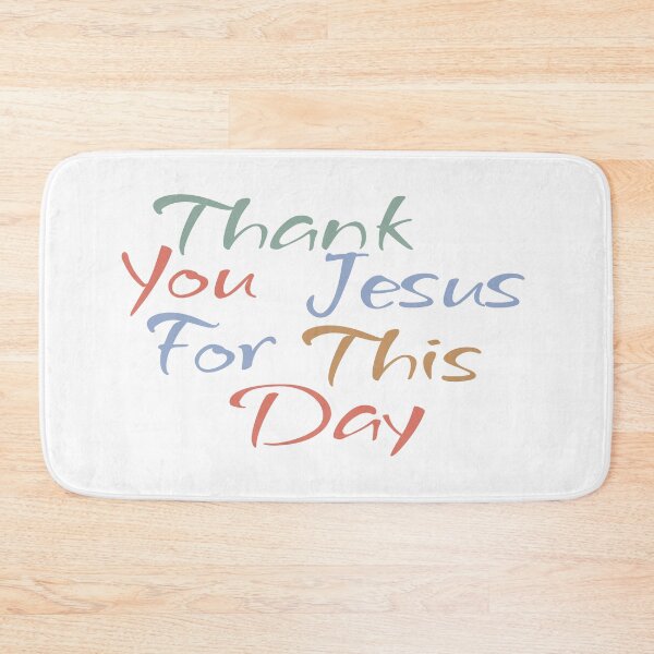 Item preview, Thank You Jesus For This Day designed and sold by st0n0ga.