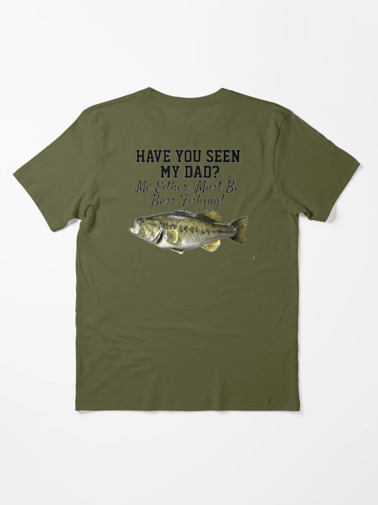 Funny Bass Fishing Dad Largemouth Bass Joke Essential T-Shirt for Sale by  customgifts