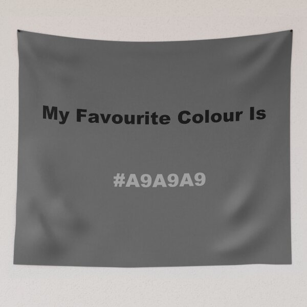 Item preview, My Favourite Colour Is #A9A9A9 designed and sold by kiippers.
