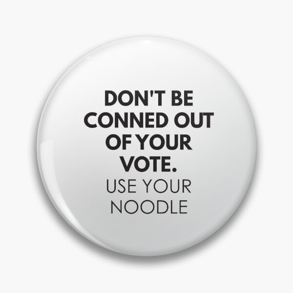 Item preview, Don't be conned out of your vote designed and sold by Politics-Corner.