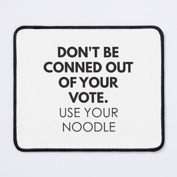 Item preview, Don't be conned out of your vote designed and sold by Politics-Corner.