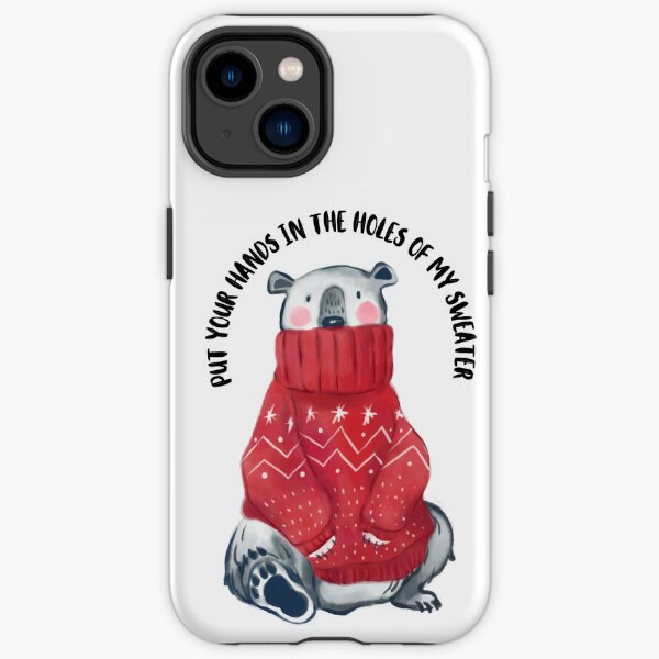 Stecke deine Hände in die Löcher meines Pullovers iPhone Robuste Hülle