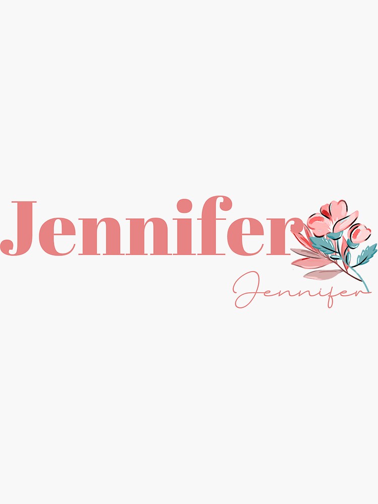 Name Jennifer. Cute flower and name products and gifts. Sticker for Sale  by Swedgirl