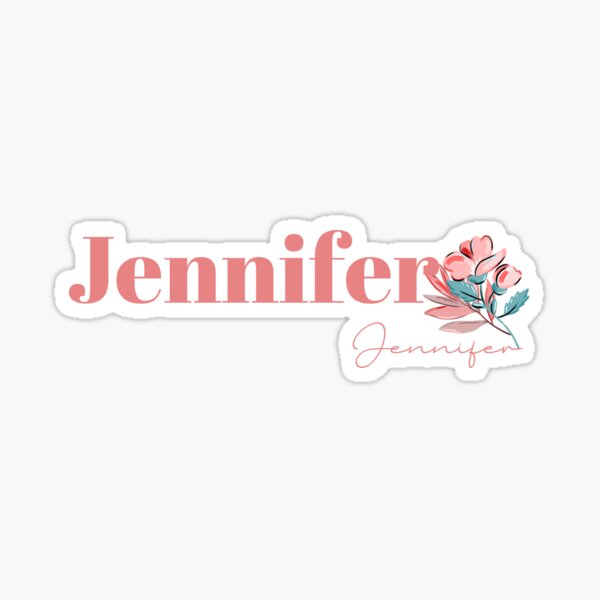 Name Jennifer. Cute flower and name products and gifts. Sticker for Sale  by Swedgirl