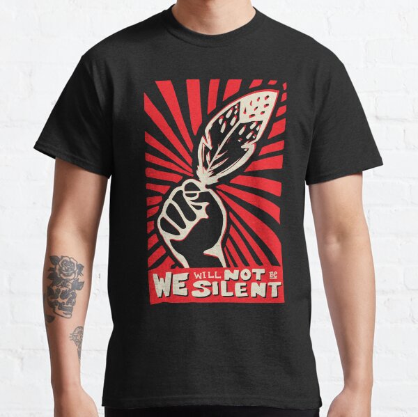 Item preview, We Will Not Be Silent designed and sold by LonghouseMedia.