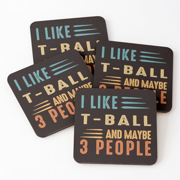 Item preview, I Like Tball And Maybe 3 People, Funny Tball designed and sold by Aerial Addicts.