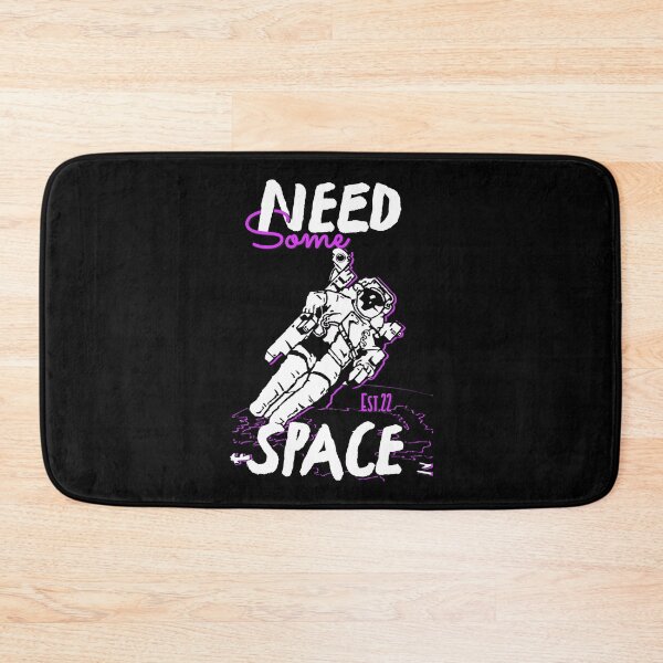 Item preview, NEED SOME SPACE designed and sold by GAADesignz.