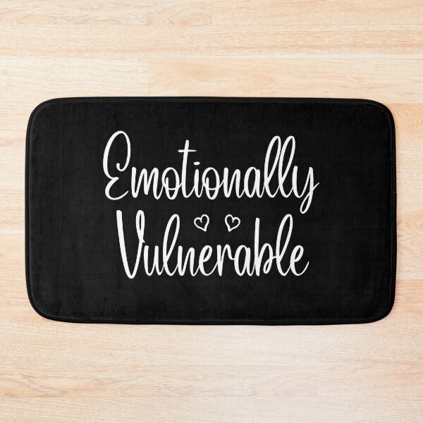 Item preview, Emotionally Vulnerable designed and sold by FunnyFactDesign.