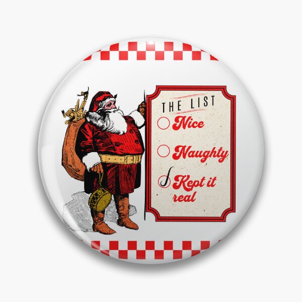 Item preview, Nice, Naughty, Kept it real 1 designed and sold by SimplyMe-Plus.