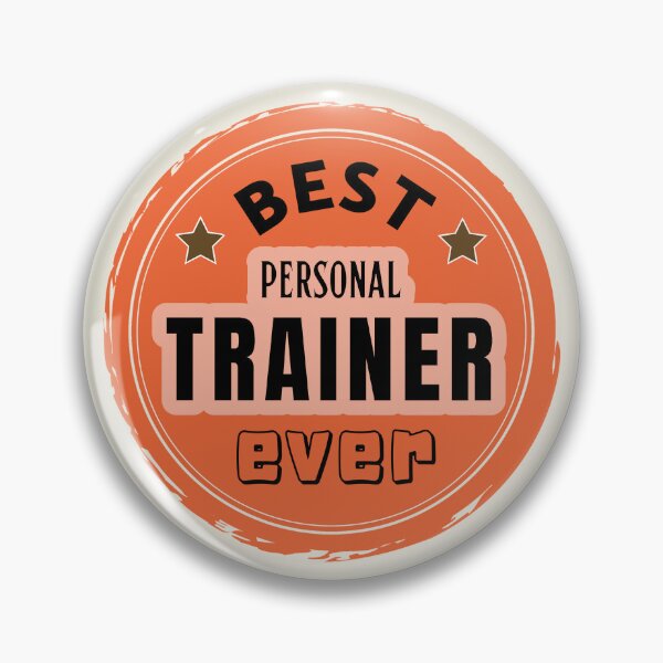 Item preview, Best Personal Trainer Ever - Trainer Praise designed and sold by ViewerEqualsPhoton.