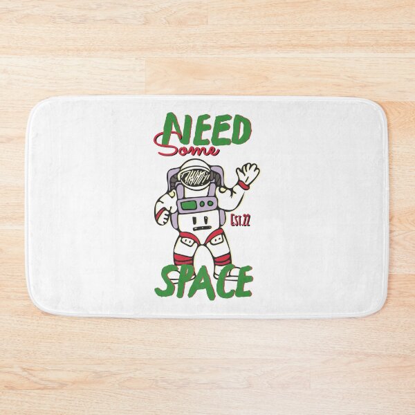 Item preview, NEED SOME SPACE designed and sold by GAADesignz.
