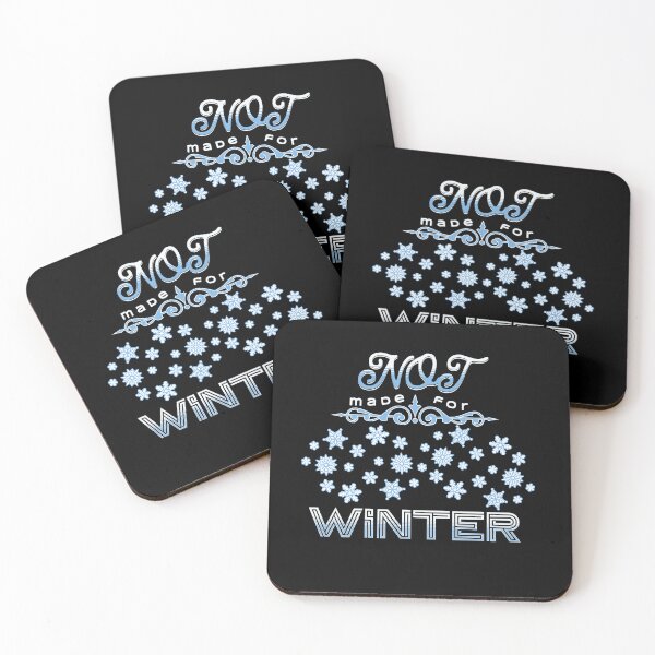 Item preview, Not Made For Winter (Snowflakes 6) designed and sold by SimplyMe-Plus.