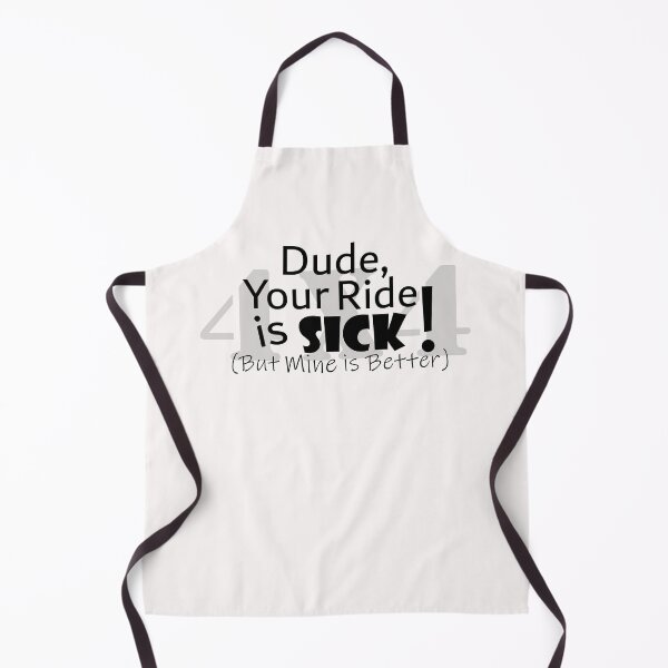 Item preview, Dude, Your Ride is Sick! (But Mine is Better) 4x4 in Black Text designed and sold by MountMercantile.