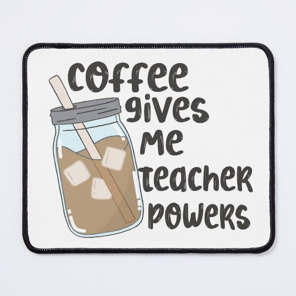 Item preview, Coffee Gives Me Teacher Powers designed and sold by pnwchicana.