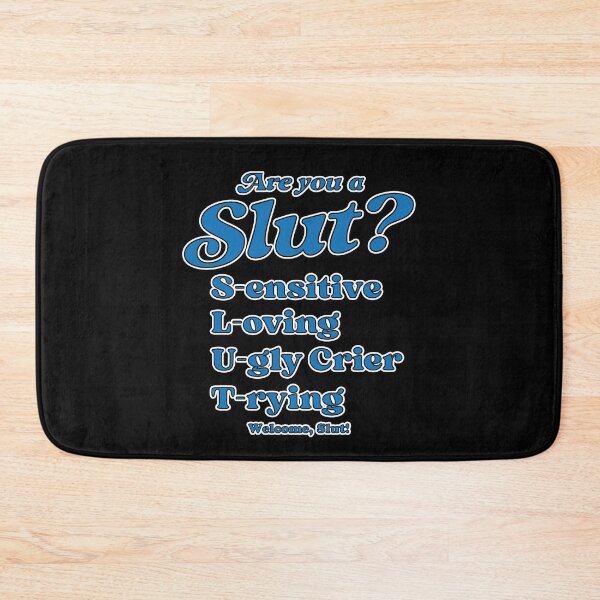 Item preview, Are You A Slut? Sensitive Loving Ugly Crier Trying Welcome Slut designed and sold by Big Twelve.