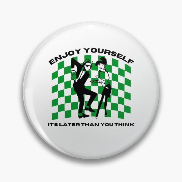 Item preview, Two Tone Ska - Enjoy Yourself It's Later Than You Think designed and sold by RuderThanMerch.