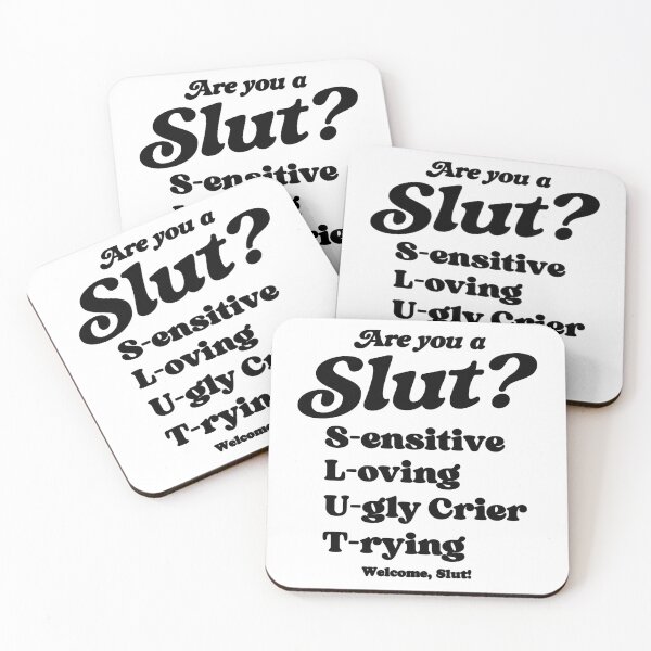 Item preview, Are You A Slut? Sensitive Loving Ugly Crier Trying Welcome Slut designed and sold by Big Twelve.