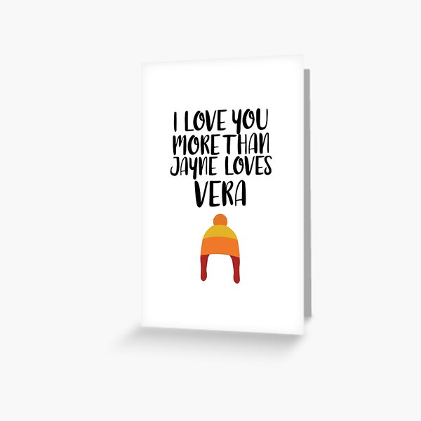 More than Jayne Loves Vera Greeting Card