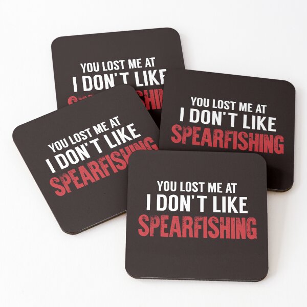 Item preview, You Lost Me At I Don't Like Spearfishing, Funny Fishing designed and sold by Aerial Addicts.