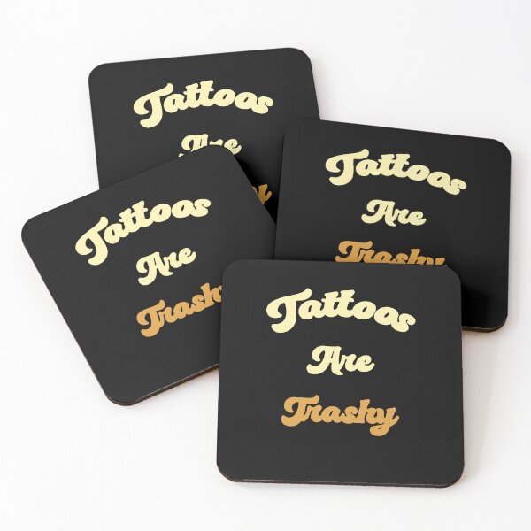 Item preview, Funny Tattoos Are Trashy Sarcasm Lover Tattoo Humor designed and sold by SharpThreadZ.