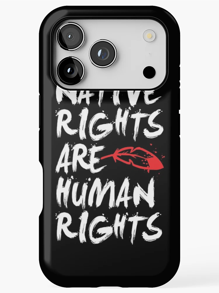 Thumbnail 1 of 4, iPhone Case, Native Rights Are Human Rights designed and sold by LonghouseMedia.