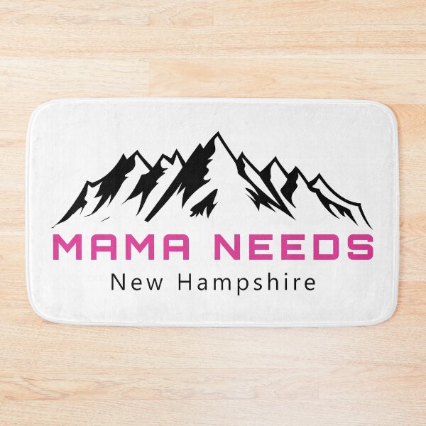 Item preview, Mama Needs New Hampshire designed and sold by Gibbonzo.