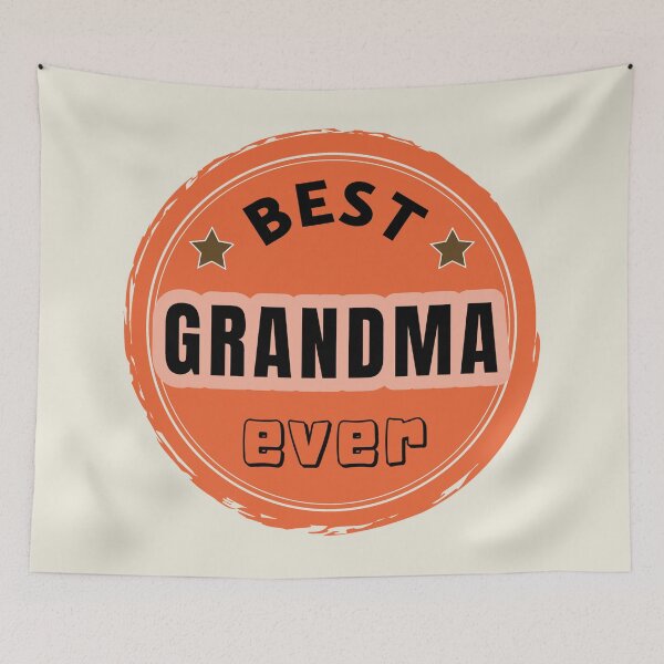 Item preview, Best Grandma Ever - Grandmother Praise designed and sold by ViewerEqualsPhoton.